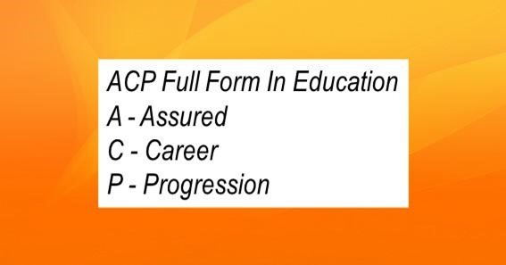 ACP Full Form In Education