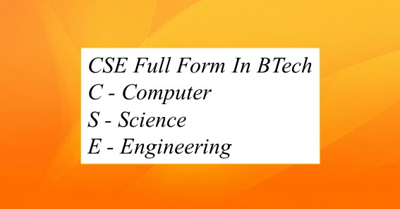 CSE Full Form In BTech 