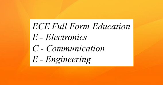 ECE Full Form Education