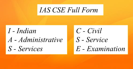 IAS CSE Full Form 