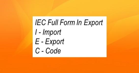 IEC Full Form In Export