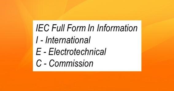 IEC Full Form In Information