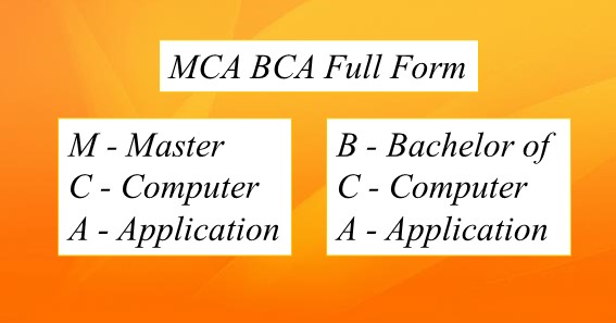 MCA BCA Full Form 