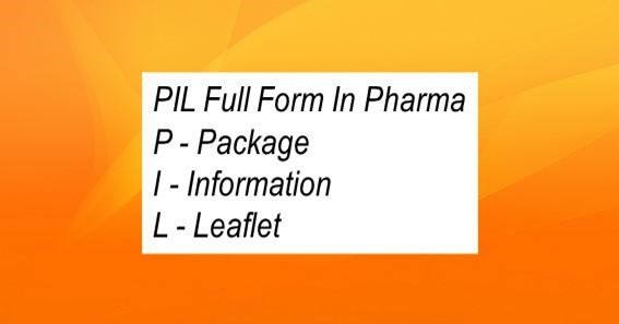 PIL Full Form In Pharma