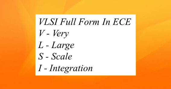 VLSI Full Form In ECE