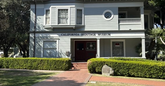 Visit the Past at California Heritage Museum 