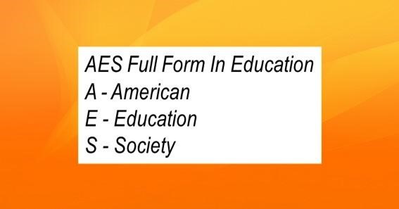 AES Full Form In Education 
