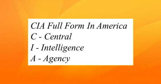 CIA Full Form In America 