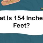 What Is 154 Inches in Feet